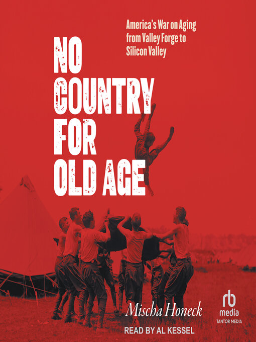 Title details for No Country for Old Age by Mischa Honeck - Wait list